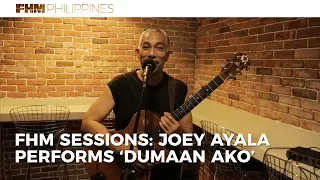 Joey Ayala - Dumaan Ako For FHM Sessions