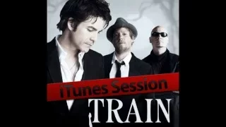 Train - Drops Of Jupiter (Itunes Session)