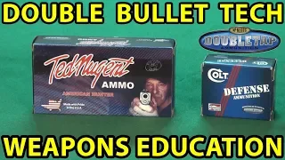 Double Bullet Technology-Double Tap Ammunition Equalizer Weapons Education