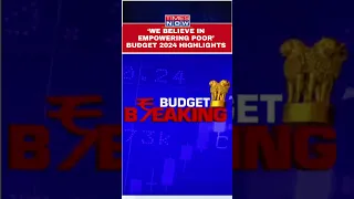 Budget 2024 Highlights | FM Sitharaman Delivers 6th Budget Speech #shorts