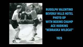 Rudy and Boxing Champ Ace Hudkins At Beverly Hills Hotel 1925