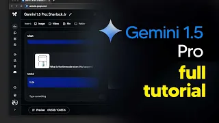 How To Use Gemini 1.5 Pro (Complete Guide) Gemini 1.5 Beginner Tutorial