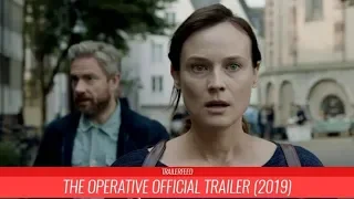 The Operative Official Trailer (2019)|TRAILERFEED