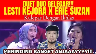 LESTI KEJORA X ERIE SUZAN - KULEPAS DENGAN IKHLAS | REACTION