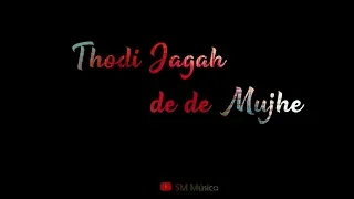 Thodi Jagah Song Whatsapp Status | Arijit Singh | Marjaavaan |Riteish, Sidharth, Tara | Tanishk