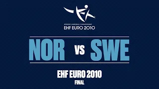 RE-LIVE | Norway vs. Sweden | Final | Women's EHF EURO 2010