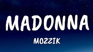 Mozzik - Madonna (Lyrics)