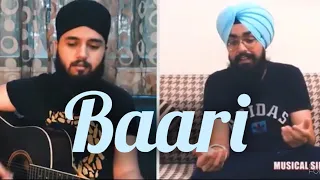 Baari Cover | Baari Song  | Baari  | Bilal Saeed | Momina Mustehsan | Musical Singhs | Baari Lyrics