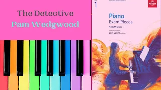 The Detective - Pam Wedgwood - ABRSM Grade 1 Piano 2021- 2022 (SLOW)