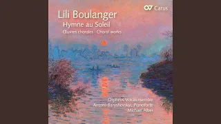 Boulanger: Hymne au soleil