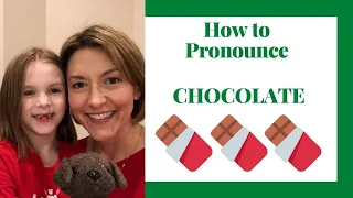 How to Pronounce  🍫 CHOCOLATE 🍫 - American English Pronunciation Lesson
