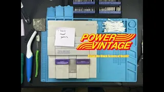 Fixing SNES Black Screen | PowerVintage