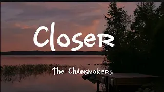 The Chainsmokers - Closer ft. Halsey (lyrics)