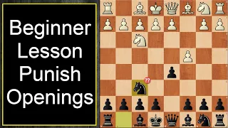 Lesson For BEGINNERS | Punish Opponents For Opening Mistakes