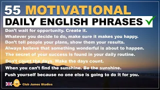55 Motivational Daily English Phrases To Expand Your Fluency in English Dialogues