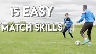 15 FOOTBALL MATCH SKILLS - THE EASIEST SKILL MOVES IN 1 TUTORIAL  + TRAINING TIPS