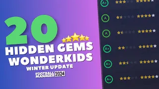 FM24 - 20 Hidden Gems - Wonderkids - Football Manager 2024 - Winter Update