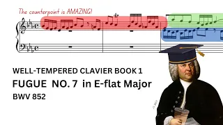 Bach - Fugue No. 7 in E-flat Major, BWV 852 - Analysis