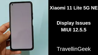 Xiaomi 11 Lite 5G NE Display Problems, Issues, MIUI 12.5.5
