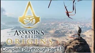 Assassin’s Creed Origins - 100% Complete walkthrough part 18 - 1080p 60fps - No commentary