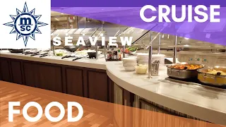 MSC SEAVIEW SHIP CRUISE BUFFET TOUR FOOD REVIEW FULL TOUR