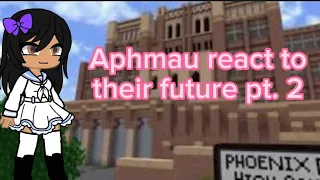 Aphmau react to their future pt. 2|||aphmau|||gacha||