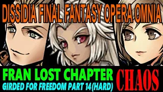 DISSIDIA FINAL FANTASY OPERA OMNIA: FRAN LOST CHAPTER PART 14 (HARD) CHAOS