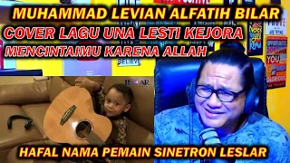 PULES  ABANG L SUDAH PINTAR NGOBROL & COVER LAGU UNA LESTI KEJORA MENCINTAIMU KARENA ALLAH !!!