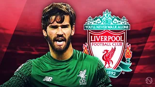 ALISSON - Welcome to Liverpool - Crazy Saves & Reflexes - 2018 (HD)