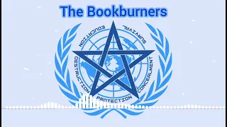 [SCP Original] The Bookburners (Theme of the UNGOC) - 12 minutes