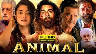 Animal Full Movie | Ranbir Kapoor, Rashmika Mandanna | Sandeep Reddy Vanga | 1080p HD Facts & Review