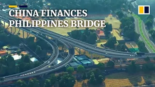 China provides US$350 million in funding for bridge in southern Philippines