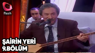 Şairin Yeri | Ali Ekber Çiçek | 11.07.2003