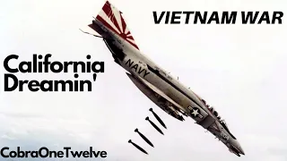 California Dreamin’ | Vietnam War Bombing [Real Footage]