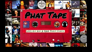 Phat Tape 2002 Hip Hop & R&B Party Nights