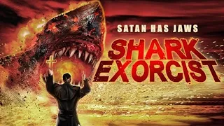 Shark Exorcist (2015) Carnage Count