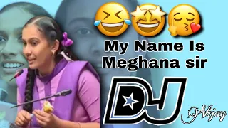 Ap student trolling Dj song//My Name is meghana sir // Meghana trolling Dj song//Telugu dj songs//