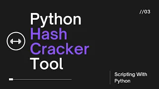 Create your Own Hash Cracking Tool Using Python | With Slides | Explained