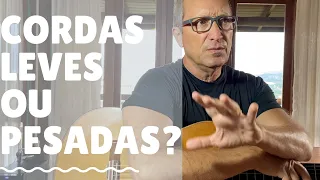 Cordas leves ou pesadas para violão? O que é melhor?