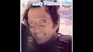 Andy Williams - The Andy Williams Album (Side One) - 1972 - 33 RPM