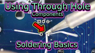 Soldering Through Hole Components | Soldering Basics | Soldering for Beginners