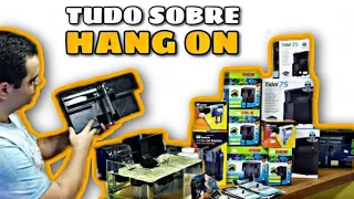 TUDO SOBRE FILTRO HANG ON (PARA INICIANTES)