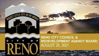 Reno City Council & Redevelopment Agency Board | August 25, 2021