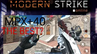 MPX +40 FULL: ОБЗОР ЛУЧШЕГО СТВОЛА В Modern Strike Online