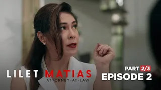 Lilet Matias, Attorney-At-Law: Ang mapagmataas na amo, nag-iinarte muli! (Full Episode 2 - Part 2/3)