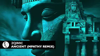 2Qimic - Ancient (MPathy Remix) [Steyoyoke Black]
