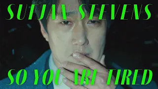 Sufjan Stevens - So You Are Tired (헤어질 결심)