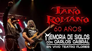 Tano Romano - Memoria de siglos con Carlos Cabral (En vivo - Teatro Flores)