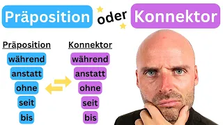 Präposition oder Konnektor | Diesen Unterschied müsst ihr kennen! 🤓