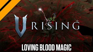 Learning to Love Blood Magic in V Rising